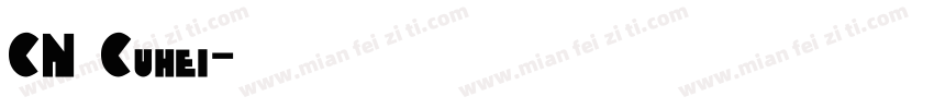 CN Cuhei字体转换